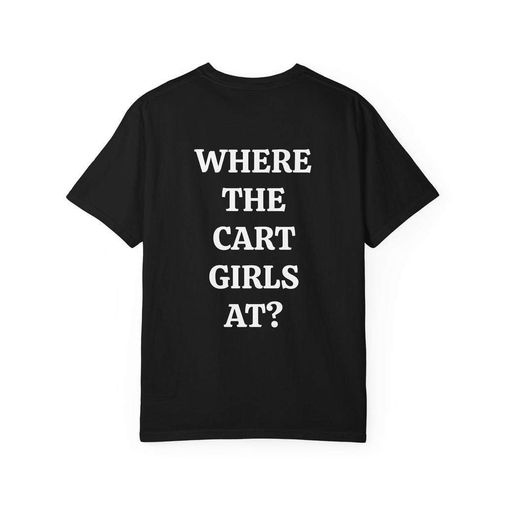 Where The Cart Girls At?